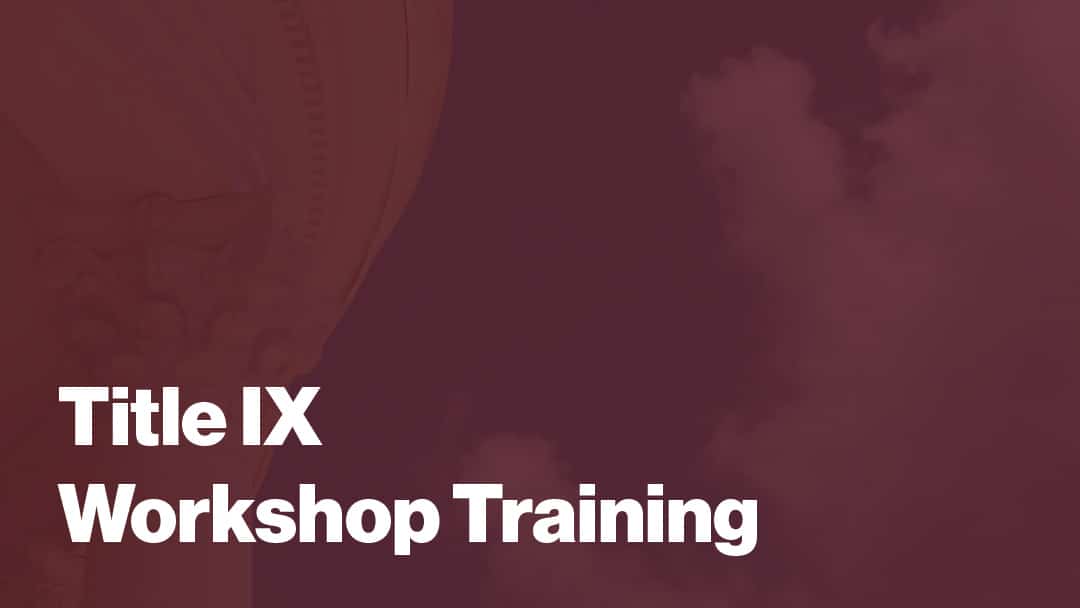 Title IX Workshop Training